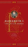 Elizabeth I Collected Works
