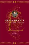 Elizabeth I: Collected Works