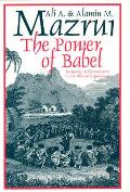 The Power of Babel: Language and Governance in the African Experience