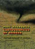 Cartographies of Danger Mapping Hazards in America