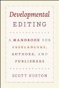 Developmental Editing A Handbook for Freelancers Authors & Publishers