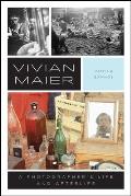 Vivian Maier A Photographers Life & Afterlife