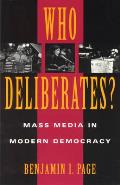 Who Deliberates Mass Media in Modern Democracy