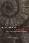 Paleobiological Revolution Essays on the Growth of Modern Paleontology