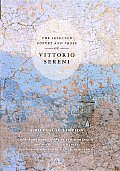 Selected Poetry & Prose of Vittorio Sereni