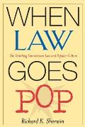 When Law Goes Pop: The Vanishing Line Between Law and Popular Culture
