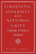 Linguistic Diversity & National Unity Language Ecology in Thailand