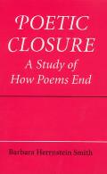 Poetic Closure A Study Of How Poems End