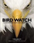 Bird Watch A Survey of Planet Earths Changing Ecosystems