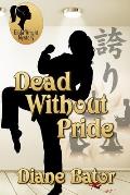 Dead Without Pride