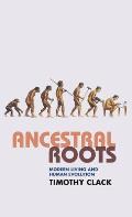 Ancestral Roots: Modern Living and Human Evolution