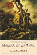 Realms of Memory: The Construction of the French Past, Volume 1 - Conflicts and Divisions