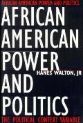 African American Power and Politics: The Political Context Variable