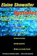 Hystories Hysterical Epidemics & Modern Media