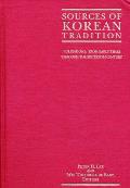 Sources of Korean Tradition Volume One From Early Times Through the Sixteenth Century