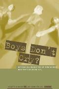 Boys Don't Cry?: Rethinking Narratives of Masculinity and Emotion in the U.S.