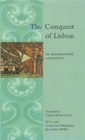 The Conquest of Lisbon: de Expugnatione Lyxbonensi