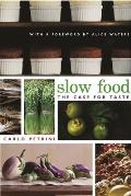 Slow Food The Case For Taste