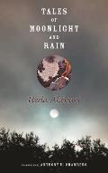 Tales of Moonlight & Rain