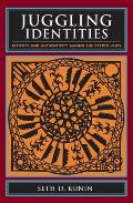 Juggling Identities: Identity and Authenticity Among the Crypto-Jews
