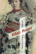 Kiku's Prayer