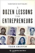 Dozen Lessons for Entrepreneurs