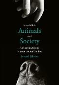 Animals and Society: An Introduction to Human-Animal Studies