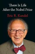There Is Life After the Nobel Prize