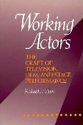 Working Actors The Craft Of Television