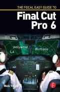 Focal Easy Guide To Final Cut Pro 6