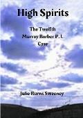 High Spirits: The 12th Murray Barber P. I. case