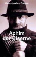 Achim der Eiserne, Eine au?ergew?hnliche Autobiographie