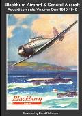 Blackburn Aircraft & General Aircraft Advertisements Volume One 1910-1940