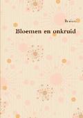 Bloemen en onkruid