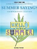 Coloring Book for 7+ Year Olds (Summer Sayings)