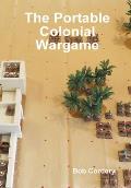 The Portable Colonial Wargame