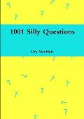 1001 Silly Questions