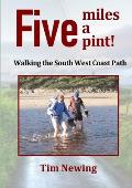 Five miles a pint! Walking the South West Coast Path