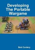 Developing The Portable Wargame