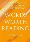 Words Worth Reading: An Anthology By Silver Writers Of Prestatyn