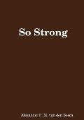 So Strong