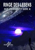 Ringe des Lebens - Die Zukunft der X