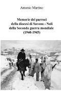 Memorie dei parroci della diocesi di Savona - Noli della Seconda guerra mondiale (1940-1945)