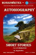 Autobiography Short Stories for A.M. Research