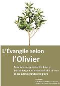 L'Evangile selon l'Olivier