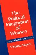 The Political Integration of Women: Roles, Socialization, and Politics