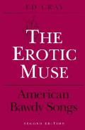 Erotic Muse American Bawdy Songs Second Edition