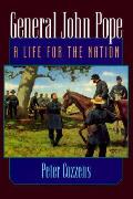 General John Pope A Life For The Nation