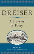 Traveler at Forty Dreiser Edition