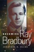 Becoming Ray Bradbury, 1